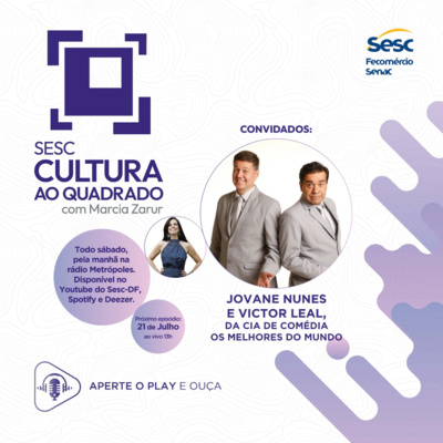 JOVANE NUNES E VICTOR LEAL, DA CIA DE COMÉDIA OS MELHORES DO MUNDO, NO SESC CULTURA AO QUADRADO