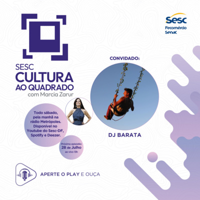 RODRIGO BARATA NO SESC CULTURA AO QUADRADO episode artwork