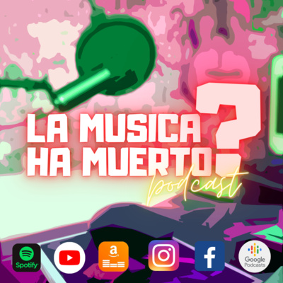 La Música Ha Muerto #40 - Lo Mejor The Best Den Beste الأفضل El millor Le meilleur 最高の Il migliore (parte 2)