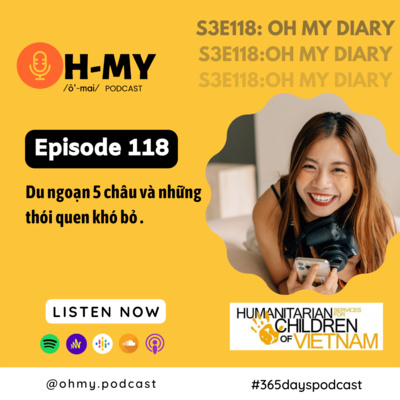 S3E118: Du ngoạn 5 châu và những thói quen khó bỏ (Day 118)