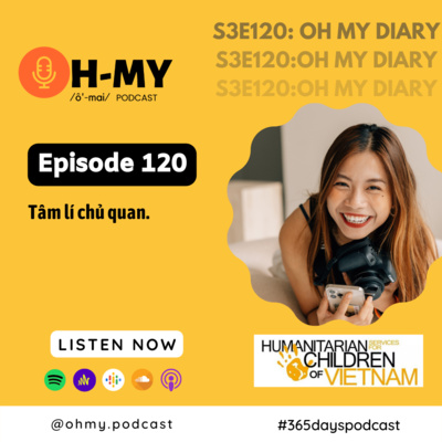 S3E120: Tâm lí chủ quan (Day 120) 