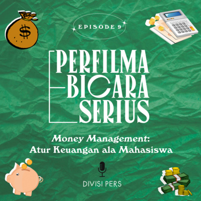 PERSUS Eps. 9 - "Money Management: Atur Keuangan ala Mahasiswa