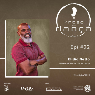 Segunda Edição - Episódio #2 - Elídio Neto