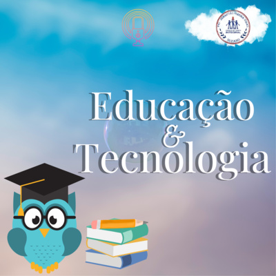 Educação e tecnologia episode artwork