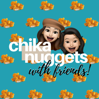 Chika Nuggets