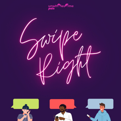 Episode 15 - Swipe Right Episode 15 - Swipe Right