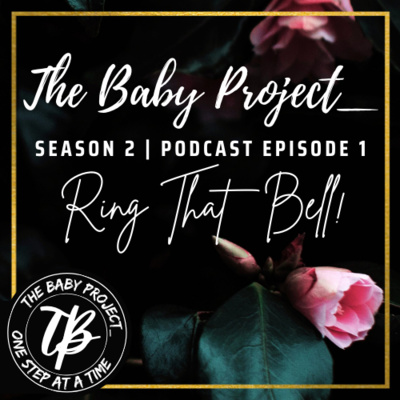 [Infertility & Donor Eggs] S2 | E1: Ring That Bell!