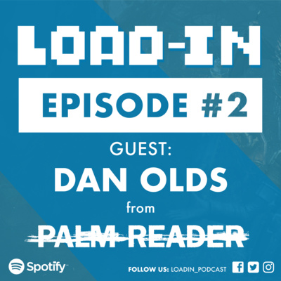 Ep. 2 - Diving into Dark Souls with Dan Olds (Palm Reader)