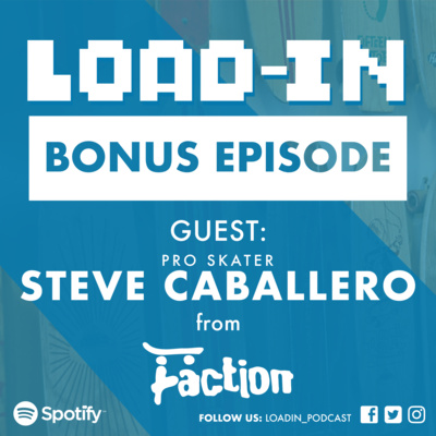 Ep. 3 (Bonus Episode) Pro skater Steve Caballero chats punk-rock music and his skateboarding legacy 