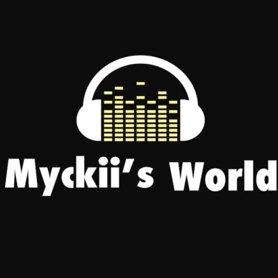 Myckii's World présentation