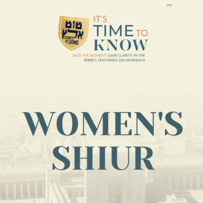 Dvar Malchus: Mrs. Malky Bitton, Women's Track - Sicha 4
