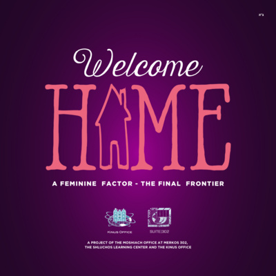 Welcome Home: Rabbi Lazer Gurkow - Sicha Synopsis