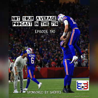 Not Your Average Podcast In The 716 Episode 193 Get The Win episode artwork