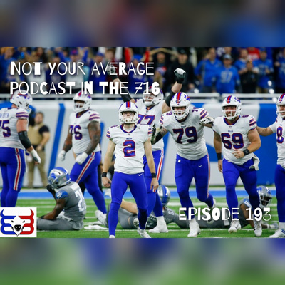 Not Your Average Podcast In The 716 Episode 196         Find A Way episode artwork