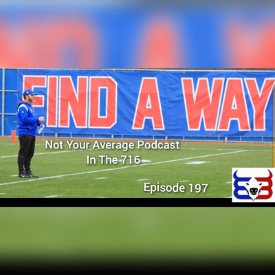 Not Your Average Podcast In The 716 Episode 199 Meaningful Football episode artwork