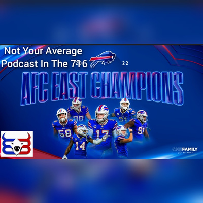 Not Your Average Podcast In The 716 Episode 202 Road To Victory  episode artwork