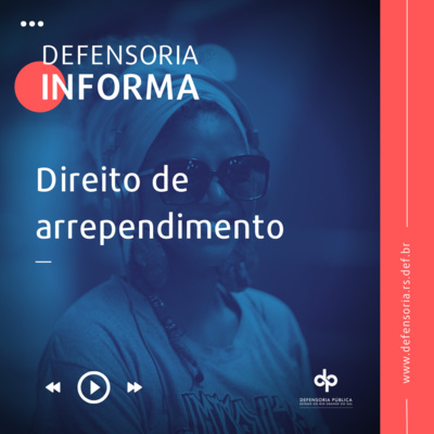 Podcast da Defensoria Pública do Estado RS