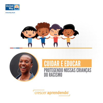 "Protegendo nossas crianças do racismo" com Clelia Rosa