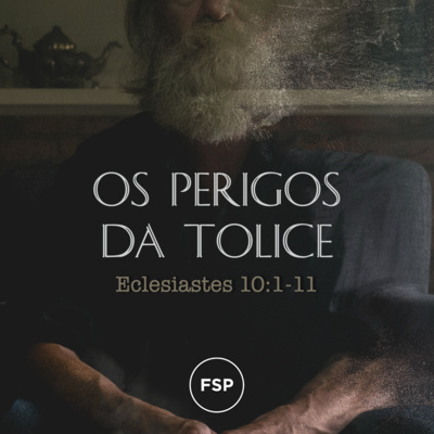 15.05.22 - Os perigos da tolice (Eclesiastes 10:1-11) | Atrás do vento - Marcelo Berti episode artwork