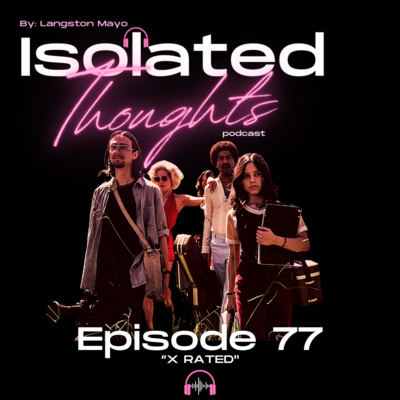 Isolated Thoughts Podcast