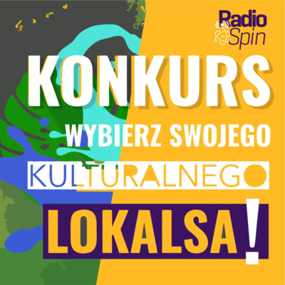 KULTURALNI LOKALSI | Inkolinia |Radio Spin Live |07.10.2021 episode artwork
