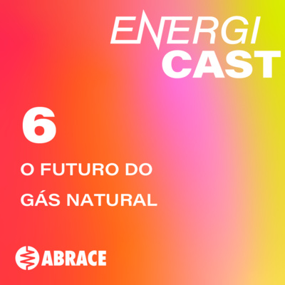 06 - O futuro do gás natural
