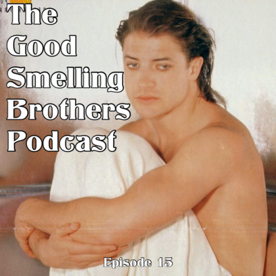 The Good Smelling Brothers Ep. 15 "I Sing" episode artwork