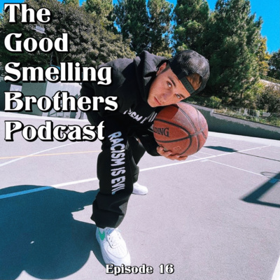 The Good Smelling Brothers Podcast Ep.16 "Reparations" episode artwork