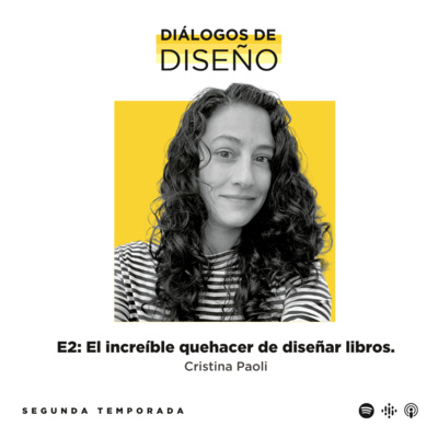 Episodio 2 - T2: El increíble quehacer de diseñar libros.