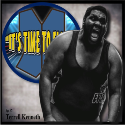 Ep. #7 - Terrel Kenneth