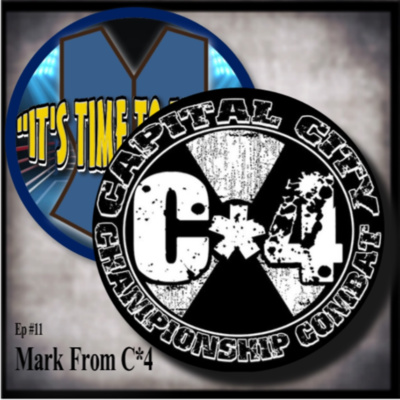 Ep. #11 - Mark From C*4