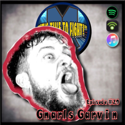 Ep. #29 - Gnarls Garvin