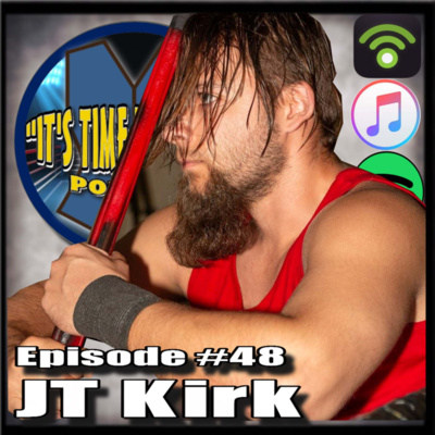 Ep. #48 - JT Kirk
