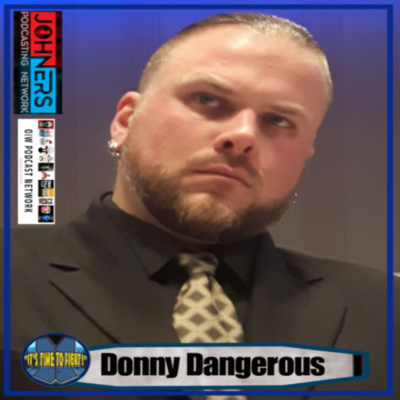 Ep. #63 - Donny Dangerous (Part One)
