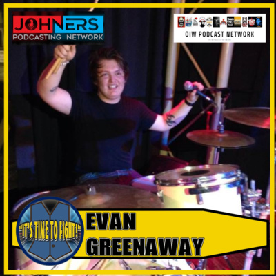 #90 - Evan Greenaway 10/29/21