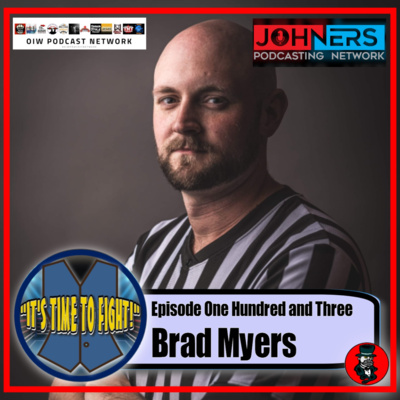 #103 - Brad Myers 09/30/2022