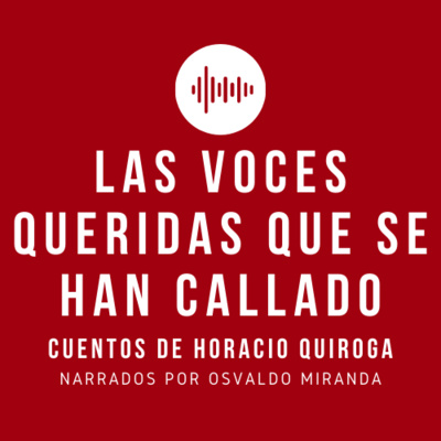 9. Las voces queridas que se han callado