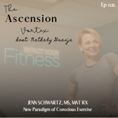 New Paradigm of Conscious Exercise w/ Industry Leader Jenn Schwartz, MS. MAT Rx 