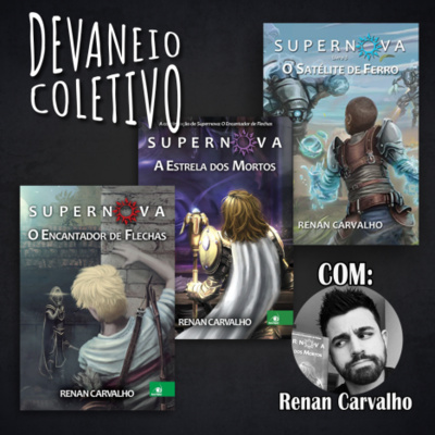 Devaneio Coletivo 4 - Séries de Livros ft Renan Carvalho