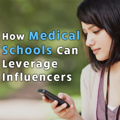 How Medical Schools Can Leverage Social Media Influencers