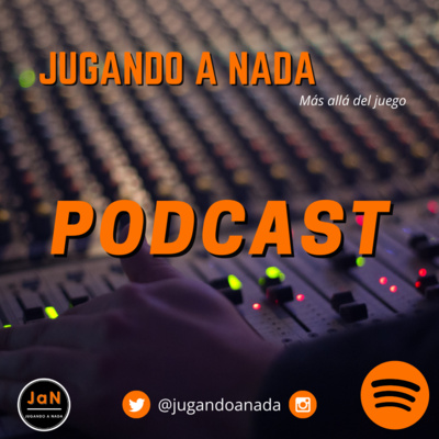 Jugando a nada podcast