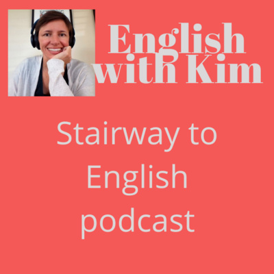 Welcome to the Stairway to English Podcast