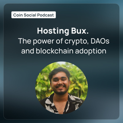 Hosting Bux. The power of crypto, DAOs and blockchain adoption