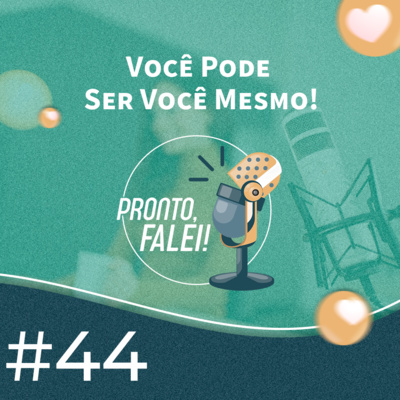 Pronto, falei!