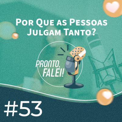 Pronto, falei!