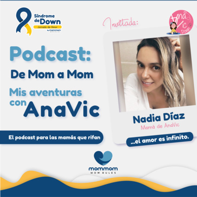 MomMom: El Podcast para las mamás que rifan