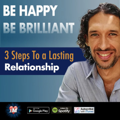 Three Steps For A Lasting Relationship