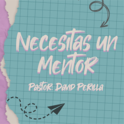 Episodio 32: 📻 Necesitas ser un Mentor | David Perilla | Podcast Episodio 32: 📻 Necesitas ser un Mentor | David Perilla | Podcast