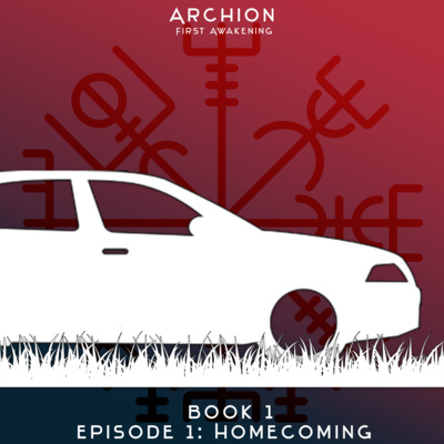 Episode 1: Homecoming Episode 1: Homecoming