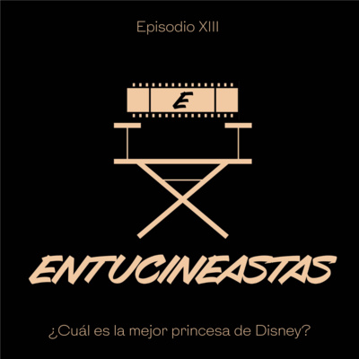 Episodio 13: ¿Cuál es la mejor princesa de Disney?